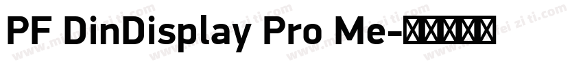 PF DinDisplay Pro Me字体转换